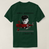 Manfred Von Richthofen Red Baron Quote  T-shirt (Design voorkant)