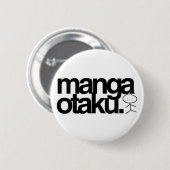 Manga otaku. ronde button 5,7 cm (Voorkant /achterkant)