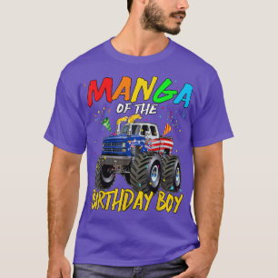 Manga The Birthday Boy Monster Truck Birthday Part T-shirt