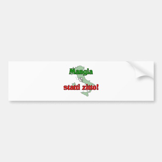 Mangia e Statti Zitto Bumpersticker (Voorkant)