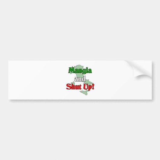 Mangia en hou je kop! bumpersticker (Voorkant)