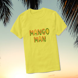 Mango Man T-shirt