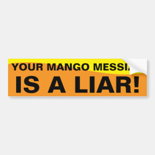 MANGO MESSIAH BUMPERSTICKER