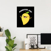 Mangood Job Funny Mango Fruit Pun Dark BG Poster (Thuiskantoor)