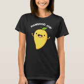 Mangood Job Funny Mango Fruit Pun Dark BG T-shirt (Voorkant)