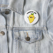 Mangood Job Funny Mango Fruit Pun Ronde Button 5,7 Cm (In situ)