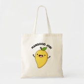 Mangood Job Funny Mango Fruit Pun Tote Bag (Voorkant)