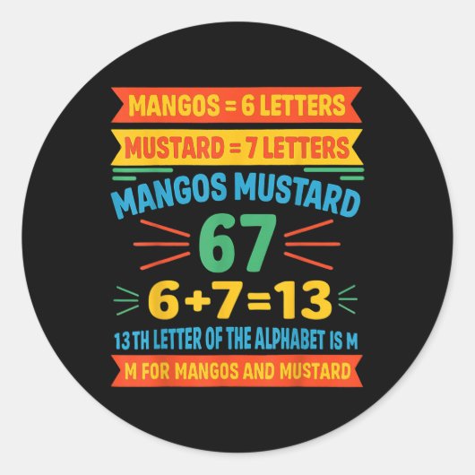 Mangos Mustard 67 Tee Funny Alphabet Code M Meme F Ronde Sticker (Voorkant)