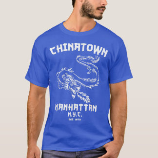 Manhattan New York Chinatown Chinese Lower East Si T-shirt