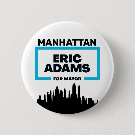 Manhattan wil Eric Adams voor NYC burgemeester Ronde Button 5,7 Cm (Voorkant)