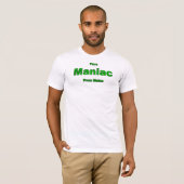Maniac uit Maine T-shirt (Voorkant volledig)