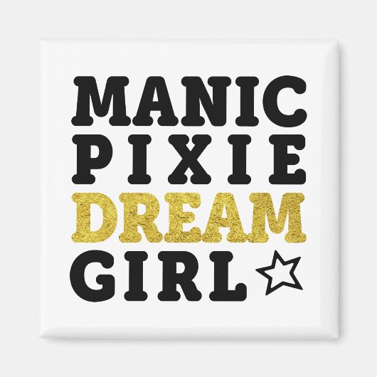 Manic Pixie Dream Meisje Magneet (Voorkant)