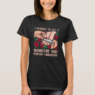 Manicure Pedicure Vrouwen Verwennen Nail Wellness  T-shirt