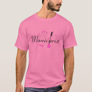 Manicurist T-shirt