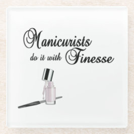 Manicuristen doen het met Finesse Glazen Onderzetter