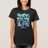 Manier Waarheid Leven Levendige Neon Art T-shirt (Voorkant)