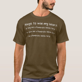 MANIEREN OM Mijn hart Corgi Hondenliefhebber Welsh T-shirt