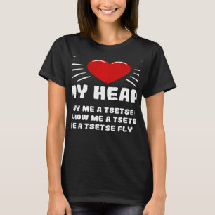 Manieren om mijn harttesten te winnen vliegen met  t-shirt