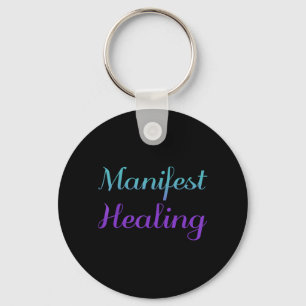 Manifest Healing Zelfmoordpreventie Ontwerp Sleutelhanger