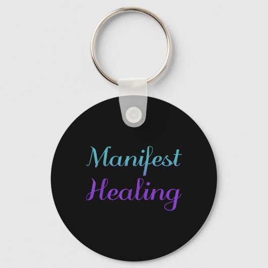 Manifest Healing Zelfmoordpreventie Ontwerp Sleutelhanger (Voorkant)