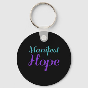 Manifest Hope Preventie van Zelfmoordbewustzijn Pr Sleutelhanger