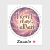 Manifest I Don't Chase I Attract Sticker (Vel)