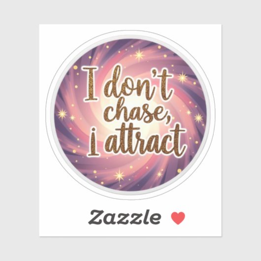 Manifest I Don't Chase I Attract Sticker (Vel)