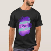 Manifest Your Dreams - Wet of Attraction T-Shirt (Voorkant)