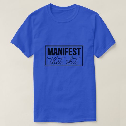 Manifesteer die shit01 t-shirt (Design voorkant)