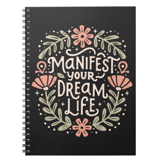 Manifesteer uw droomleven manifesterende bevestigi notitieboek (Voorkant)