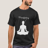 Manifesteren van visuele meditatie voor positieve  t-shirt (Voorkant)