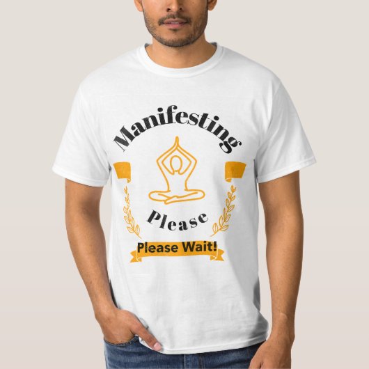 Manifesteren, wacht even t-shirt (Voorkant)
