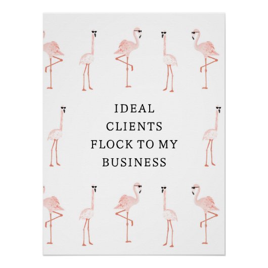 Manifesterende flamingobevestiging perfect poster (Voorkant)