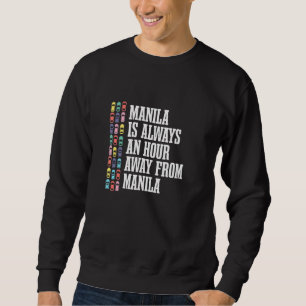 Manilla is een Filippijnse Humor op de Hour Away Trui