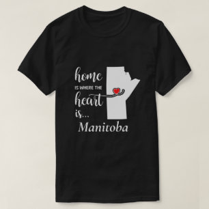 Manitoba thuis is waar het hart... t-shirt