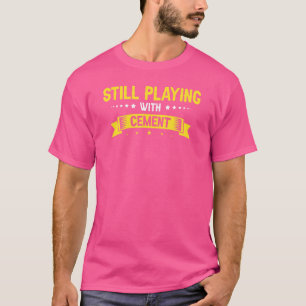 Mannelijke betonafwerker voor bouwcementarbeid t-shirt