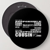 Mannelijke Cousins Best Greatest Cousin 4 him Qual Ronde Button 6,0 Cm (Voorkant /achterkant)