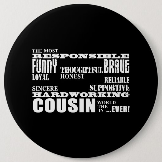 Mannelijke Cousins Best Greatest Cousin 4 him Qual Ronde Button 6,0 Cm (Voorkant)