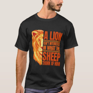 Mannelijke Leeuw Is Niet Geïnteresseerd Motiverend T-shirt