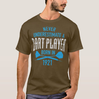 Mannen 100 jaar oude dartgooier dartspeler 1921 t-shirt