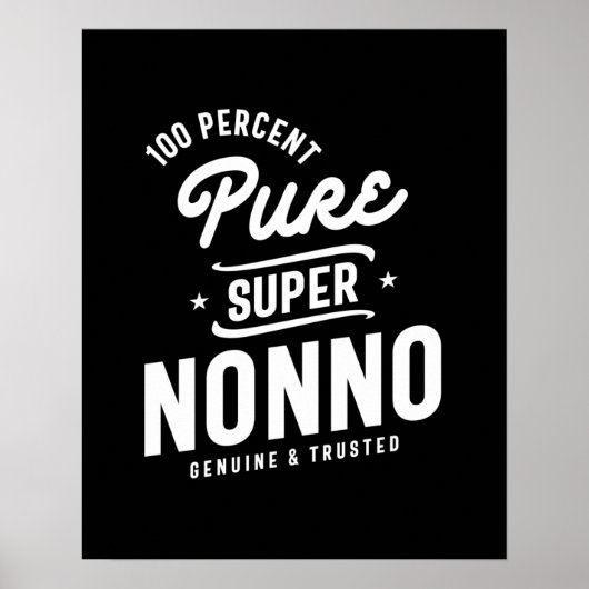 Mannen 100 % zuivere Super Nonno Gift Poster (Voorkant)