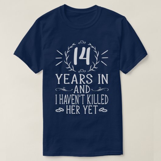 Mannen 14e weddenschap Jubileum cadeaus voor hem 1 T-shirt (Design voorkant)