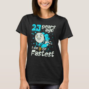 Mannen 23 jaar geleden was ik de snelste 23ste ver t-shirt