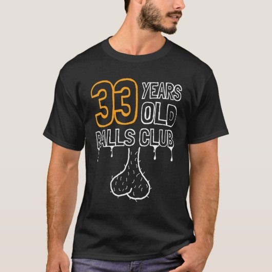 Mannen 33e zondagsklub 33 jaar oud t-shirt (Voorkant)