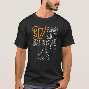 Mannen 37e zestiendaagse zondenclub 37 jaar oud t-shirt