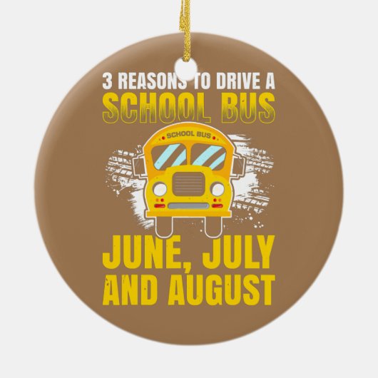Mannen 3 Goede redenen om een schoolbus te besture Keramisch Ornament (Achterkant)