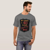 Mannen 40e verjaardag mijn vrouw is 40 en blijft r t-shirt (Voorkant volledig)