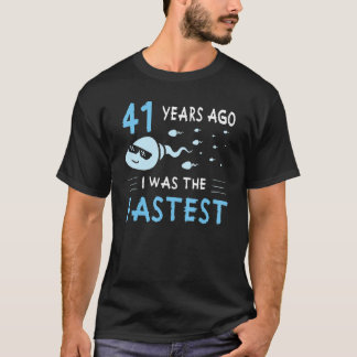 Mannen 41 jaar geleden was ik de snelste verjaarda t-shirt