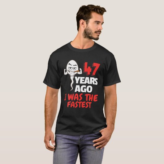 Mannen 47e verjaardag gag sperm. 47 jaar Geweldige T-shirt (Voorkant volledig)