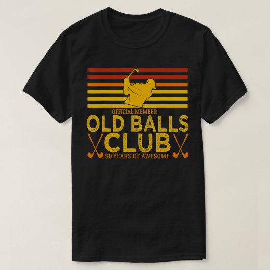Mannen 50e Verjaardag Grappig Golf Old Balls Club  T-shirt (Design voorkant)